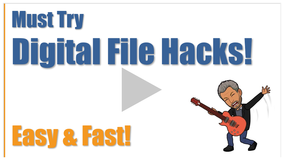 Digital File Hacks